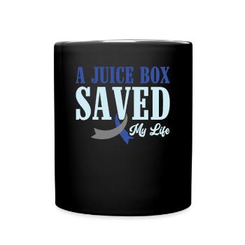 A Juice Box Saved My Life - Diabetes Diabetics - Full Colour Mug - black - Front