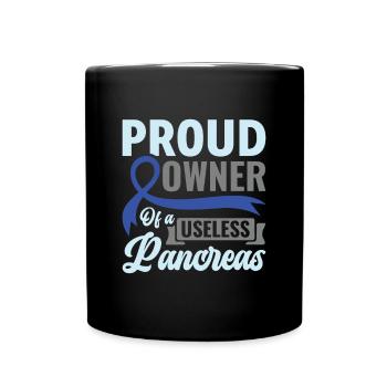 Proud Owner Of A Useless Pancreas - Diabetiker - Tasse einfarbig - Schwarz - Vorne