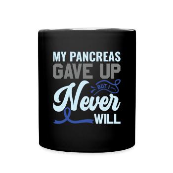 Mon pancréas a abandonné mais je ne le ferai jamais - diabétiques - Mug uni - noir - Devant
