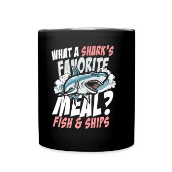What A Shark's Favorite Meal Fish And Ships - Tasse einfarbig - Schwarz - Vorne