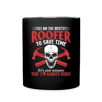 Je suis le meilleur couvreur pour gagner du temps - Funny Roofer R - Mug uni - noir - Devant