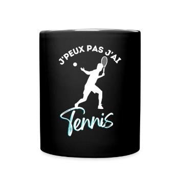 je peux pas j'ai tennis cadeau humoristique - Mug uni - noir - Devant