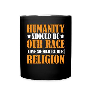 Love Should Be Our Religion 7 - Full Colour Mug - black - Front