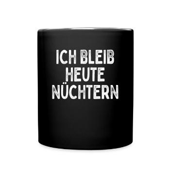 Ich Bleib Heute Nüchtern Kein Alkohol Alkoholfrei - Tasse einfarbig - Schwarz - Vorne