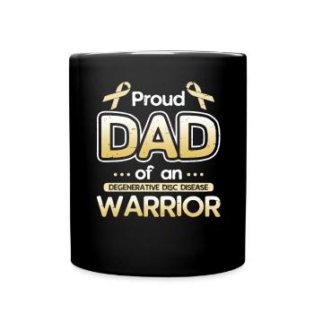 Proud father of a warrior against degenerative - Full Colour Mug - black - Front
