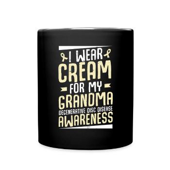 I wear cream for my grandma degenerative - Full Colour Mug - black - Front
