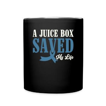 A Juice Box Saved My Life - Diabetes Diabetics - Full Colour Mug - black - Front
