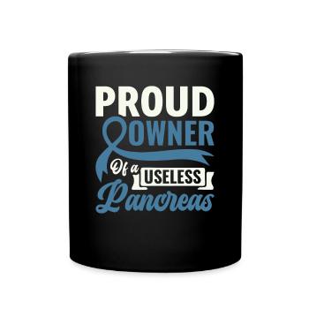 Proud Owner Of A Useless Pancreas - Diabetiker - Tasse einfarbig - Schwarz - Vorne