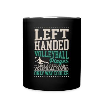 Spiker Setter Blocker Funny Left Handed Volleyball - Full Colour Mug - black - Front