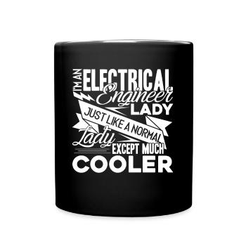 Electrical Engineer Im An Electrical Engineer Lady - Full Colour Mug - black - Front