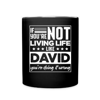 Funny David Birthday Joke Sarcasm - Full Colour Mug - black - Front