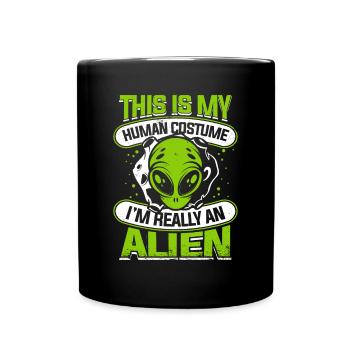 This is My Human Costume I'm Really An Alien Ufo - Full Colour Mug - black - Front