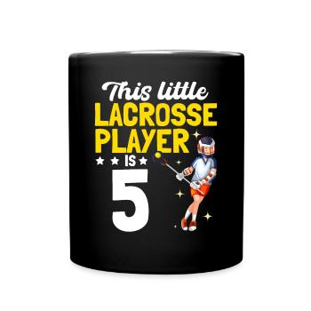 This Little Lacrosse Player Is 5 Years Old - Lacro - Full Colour Mug - black - Front