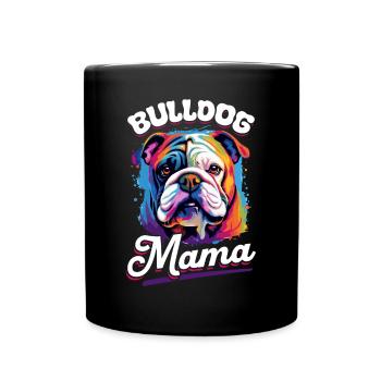 Amateur de bouledogue anglais britannique - Bulldog Mama - Mug uni - noir - Devant