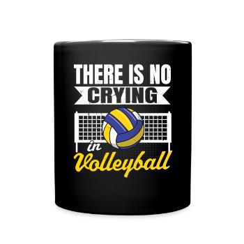 Blocker Spiker There Is No Crying In Volleyball Pl - Full Colour Mug - black - Front