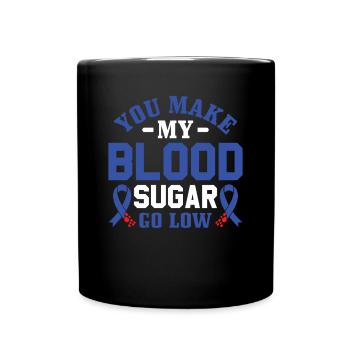 Vous faites baisser ma glycémie - Diabétique de type 1 - Mug uni - noir - Devant