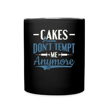 Cakes Don't Tempt Me Anymore - Diabetic Type 1 - Full Colour Mug - black - Front