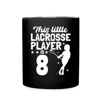 This Little Lacrosse Player Is 8 - Lacrosse Birthd - Full Colour Mug - black - Front