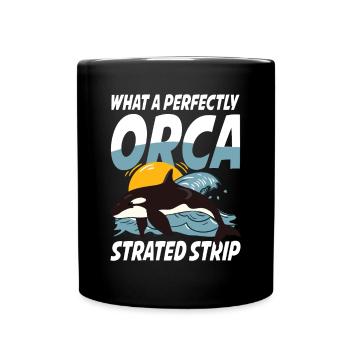 What A Perfectly Orca Strated Strip - Tasse einfarbig - Schwarz - Vorne