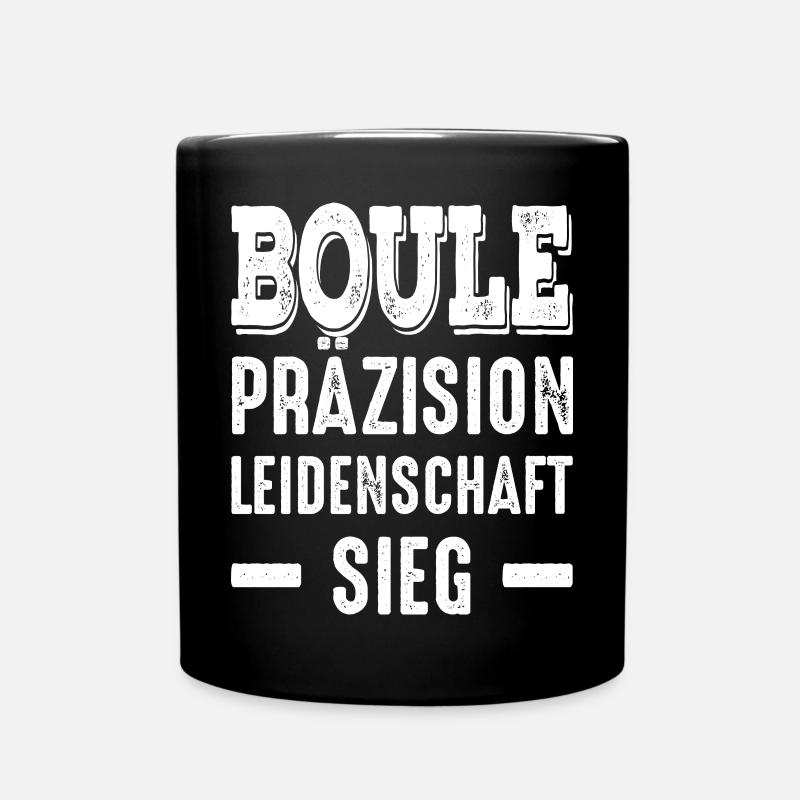 Boule Präzision Leidenschaft Sieg! Bouler Spruch - Tasse einfarbig - Schwarz