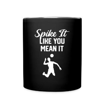 Spike It Like You Mean It Men Spiker Blocker Volle - Tasse einfarbig - Schwarz - Vorne