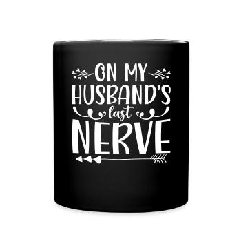 On My Husbands Last Nerve - Tasse einfarbig - Schwarz - Vorne