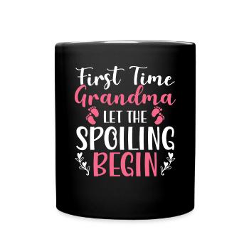 First Time Grandma Let The Spoiling Begin - Full Colour Mug - black - Front