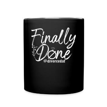 Happy Divorce Party Finally Done - Tasse einfarbig - Schwarz - Vorne