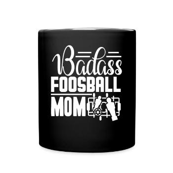 Foosball Badass Foosball Mom - Full Colour Mug - black - Front