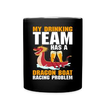 Drôle de problème de course de bateau-dragon de l’équipe de buveurs - Mug uni - noir - Devant