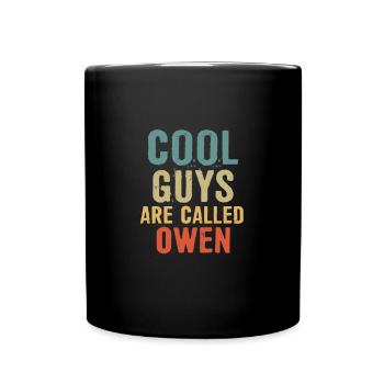 Cool guys are called Owen - Full Colour Mug - black - Front