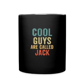 Cool guys are called Jack - Full Colour Mug - black - Front