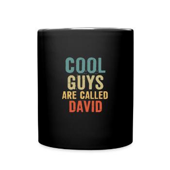 Cool guys are called David - Full Colour Mug - black - Front
