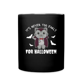 Cat it's never too early for Halloween vampire - Full Colour Mug - black - Front