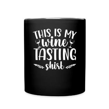 This Is My Wine Tasting - Full Colour Mug - black - Front
