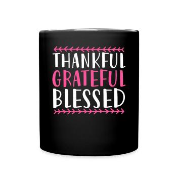 Thankful Grateful - Tasse einfarbig - Schwarz - Vorne