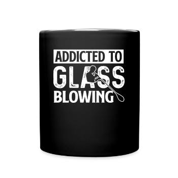 Glassblowing Addicted To Glassblowing - Full Colour Mug - black - Front