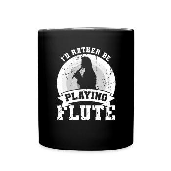 I'd rather play the flute - Full Colour Mug - black - Front