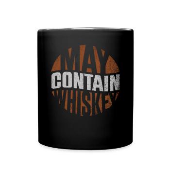 May Contain Whiskey - Tasse einfarbig - Schwarz - Vorne