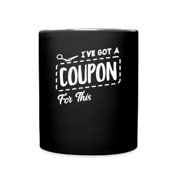 Lustiges Extrem Couponing Coupon Geschenk - Tasse einfarbig - Schwarz - Vorne