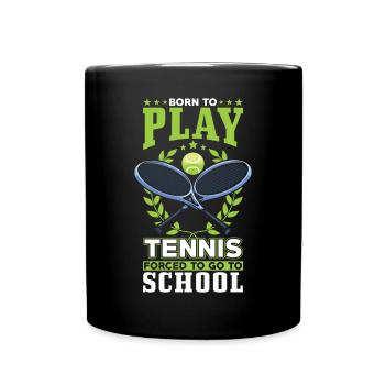 Né pour jouer au tennis - Mug uni - noir - Devant