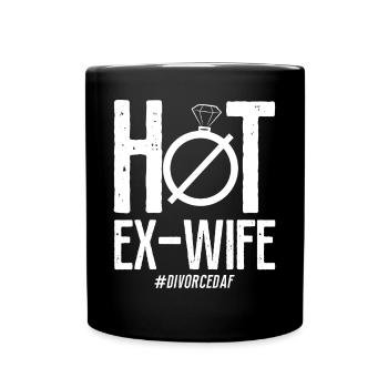 Happy Divorce Party Hot Ex-Wife - Tasse einfarbig - Schwarz - Vorne