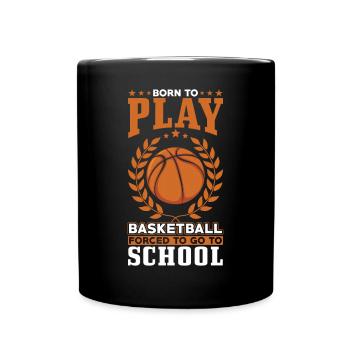Born to play basketball - Full Colour Mug - black - Front