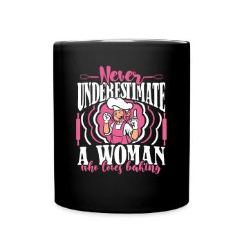 Never Underestimate A Women Who Loves Baking - Full Colour Mug - black - Front