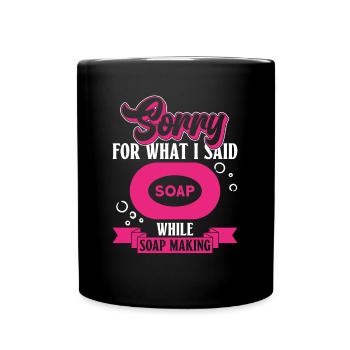 soap soap making soap maker soap boiler - Full Colour Mug - black - Front