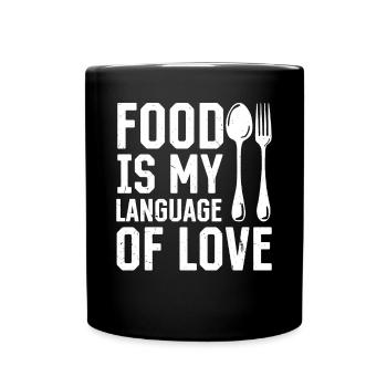 Food Is My Language - Cooking Chef Kitchen Cook - Full Colour Mug - black - Front