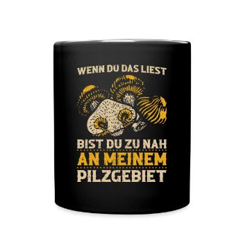 Pilzsammler zum Pilze sammeln Mykologen Pilzsucher - Tasse einfarbig - Schwarz - Vorne