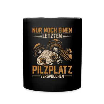 Pilzsammler Mykologe Pilzsuche Pilzjäger Pilze - Tasse einfarbig - Schwarz - Vorne