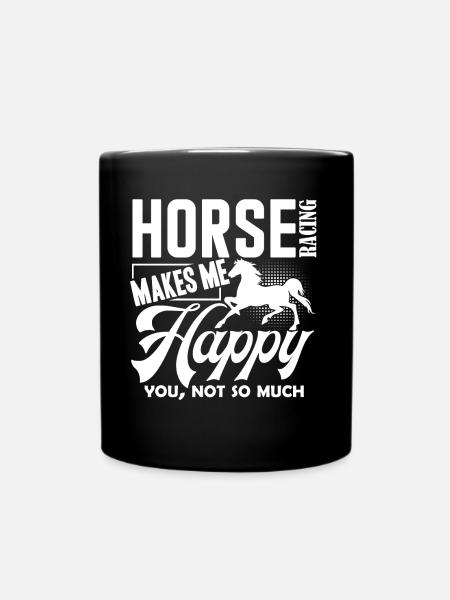 Horse Racing Horse Racing Makes Me Happy - Full Colour Mug - black