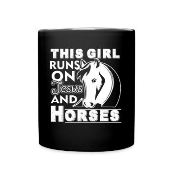 Horse This Girl Runs On Jesus And Horses - Full Colour Mug - black - Front